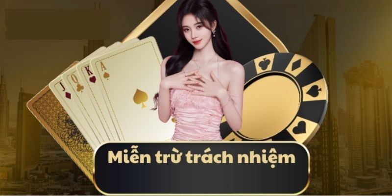 Quy định trong miễn trừ trách nhiệm gồm những gì?