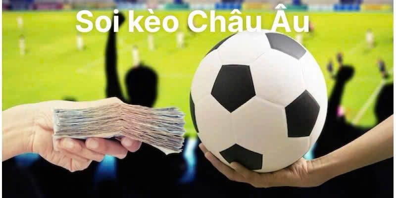 Tuyển tập cách soi kèo bóng đá châu Âu toàn thắng