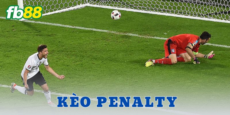 Các loại kèo Penalty thường gặp