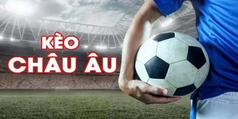 Hướng dẫn đọc kèo châu Âu và ví dụ chi tiết