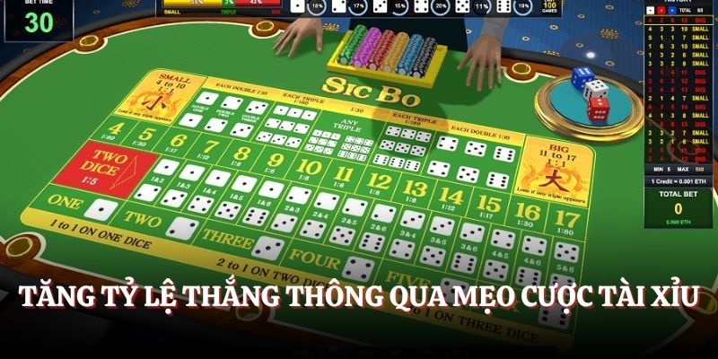 Tăng tỷ lệ thắng thông qua mẹo cược Tài Xỉu