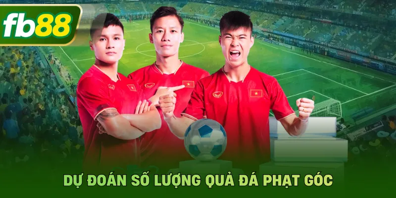 Dự đoán số lượng quả đá phạt góc