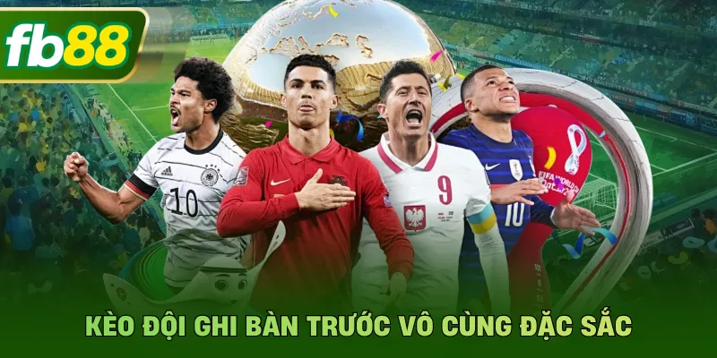 Kèo đội ghi bàn trước vô cùng đặc sắc