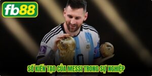 Số Kiến Tạo Của Messi Trong Sự Nghiệp