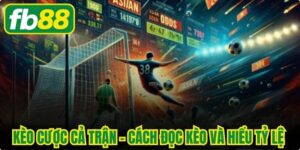 Kèo Cược Cả Trận