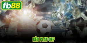 Kèo Play Off